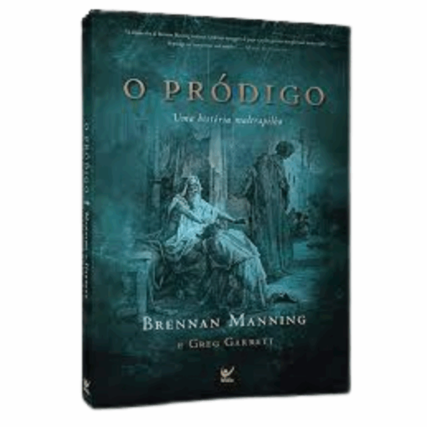 Livro O Prodigo - Uma Historia Maltrapilha