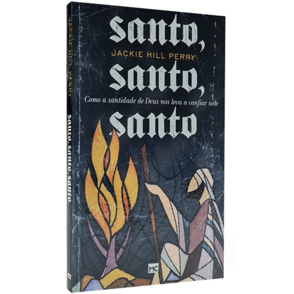 Livro Santo, Santo, Santo | Jackie Hill Perry