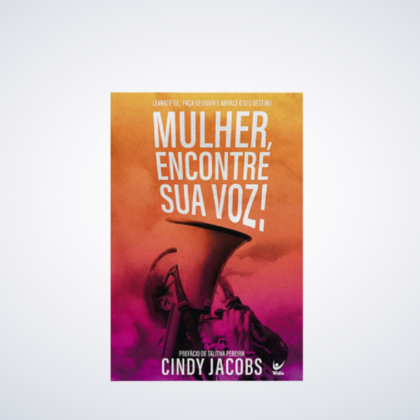 Livro Mulher, encontre sua voz!