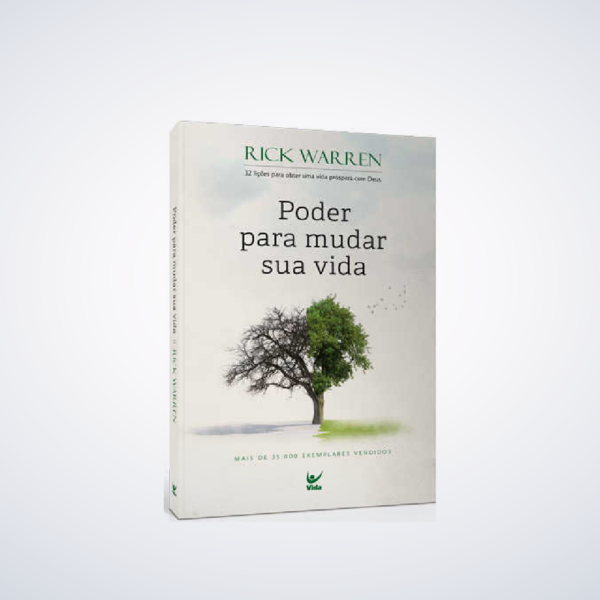 Livro Poder Para Mudar Sua Vida | Rick Warren