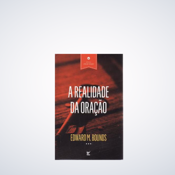 Livro A Realidade Da Oracao - Edicao De Bolso