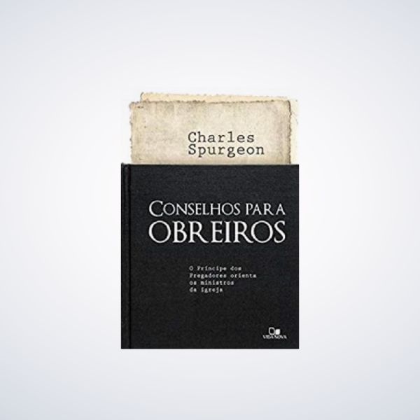 Livro Conselhos Para Obreiros | Charles Spurgeon