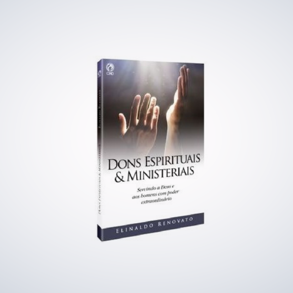 Livro Dons Espirituais E Ministeriais Cpad