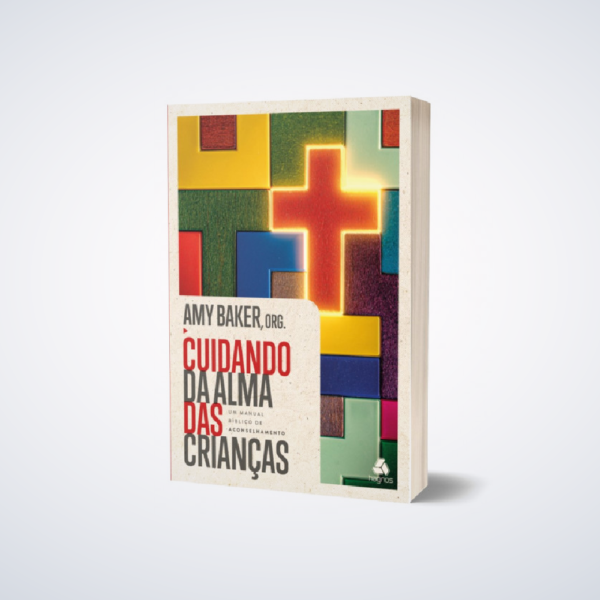 LIVRO CUIDANDO DA ALMA DAS CRIAN?AS