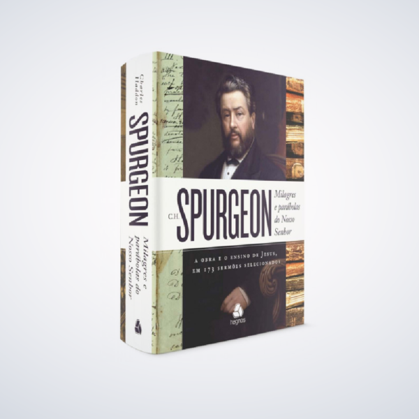 Livro Milagres e parábolas do nosso Senhor - Spurgeon