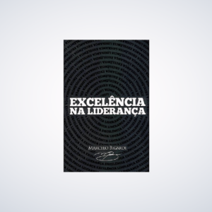Livro Excelência Na Liderança - marcelo bigardi