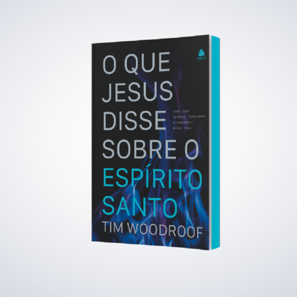 Livro O que Jesus disse sobre o Espírito Santo