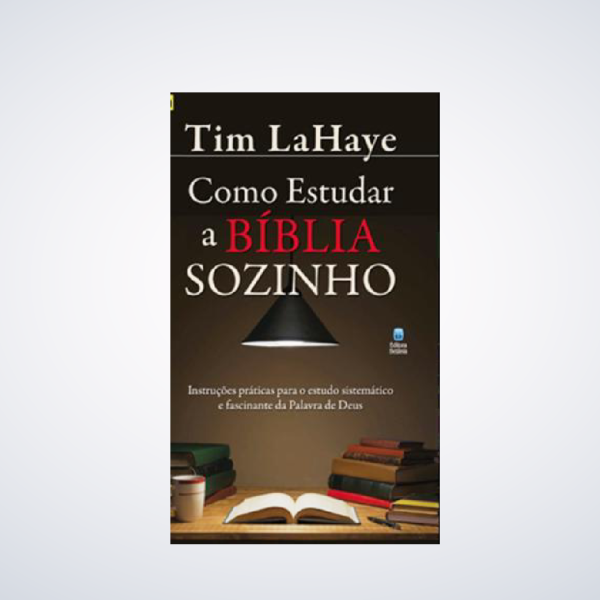 LIVRO COMO ESTUDAR A BIBLIA SOZINHO