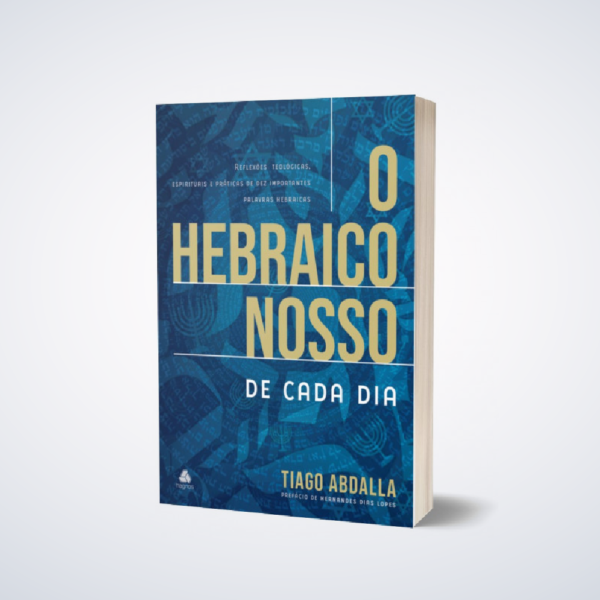 LIVRO HEBRAICO NOSSO DE CADA DIA,O-TIAGO ABDAL