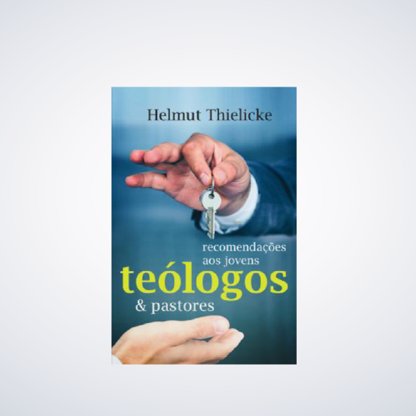 LIVRO RECOMENDACOES AOS JOVENS TEOLOGOS E PASTORES