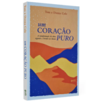Livro Um Coração Puro | Tom e Doma Cole