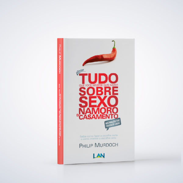 LIVRO QUASE TUDO SOBRE SEXO, NAMORO E CASAMENTO