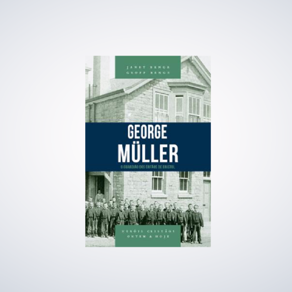 LIVRO GEORGE MULLER SERIE HEROIS CRISTAOS