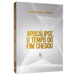Livro Apocalipse - O Tempo Do Fim Chegou/ Domingos Jardim