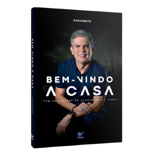 Livro Bem-Vindo A Casa/ Neto Costa