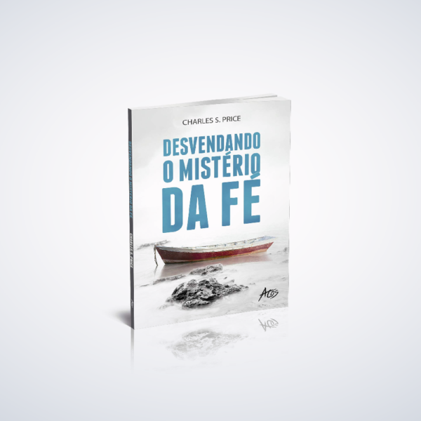 Livro Desvendando o Mistérios da Fe