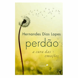 LIVRO PERDAO A CURA DAS EMOCOES