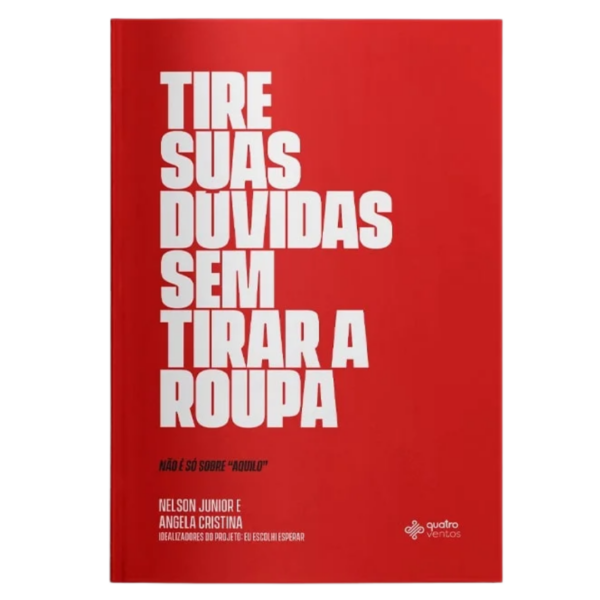Livro Tire Suas Duvidas Sem Tirar A Roupa Junior, Nelson