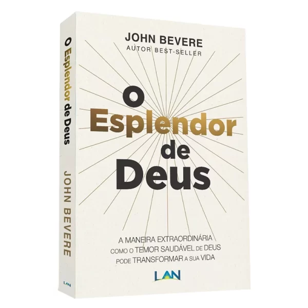 Livro O Esplendor de Deus - John Bevere