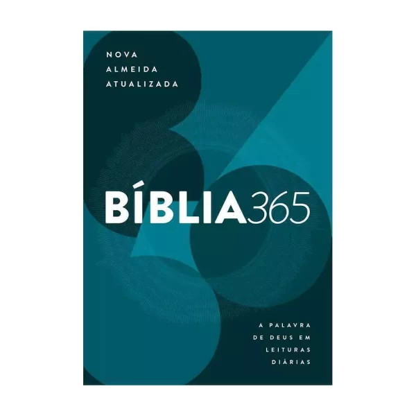 Bíblia 365 NAA: A Palavra de Deus em leituras diárias