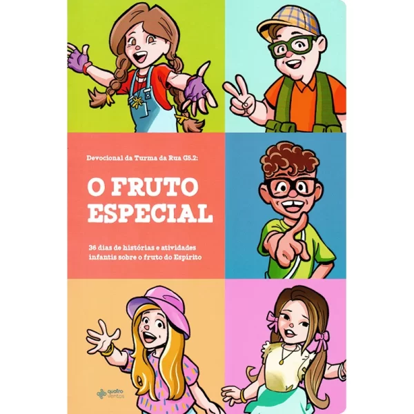 Devocional da Turma da Rua G5.2: O Fruto Especial