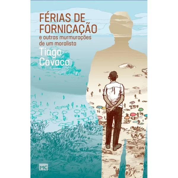 Livro Férias de Fornicação - Tiago Cavaco