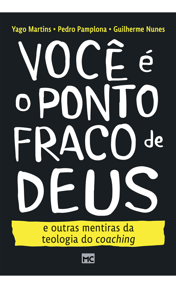 Livro Você é o Ponto Fraco de Deus - Yago Martins, Pedro Pamplona, Guilherme Nunes - Image 2