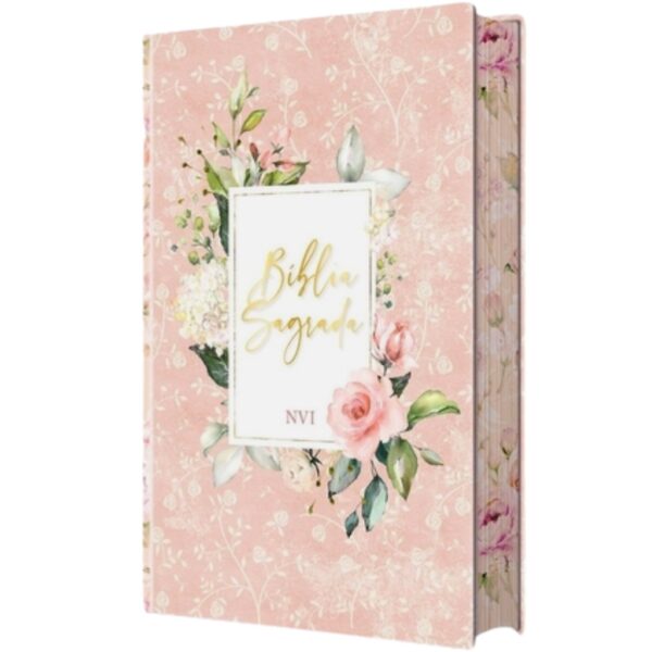 Bíblia Sagrada Flores Rosa - NVI Capa dura