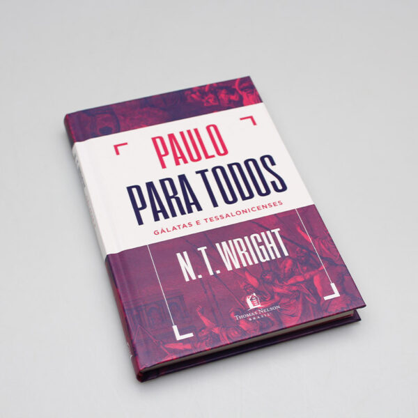 Paulo Para Todos - Gálatas e Tessalonicenses - N.T. Wright - Image 3