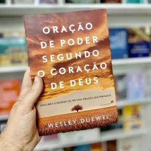 Livro Oração De Poder Segundo Do Coração De Deus/ Wesley L. Duewel - Imagem 6