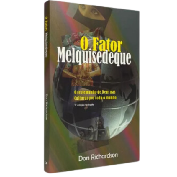 Livro O Fator Melquisedeque - Don Richardson