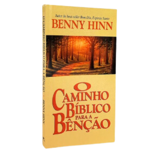 Livro O Caminho Bíblico Para A Benção/ Benny Hinn