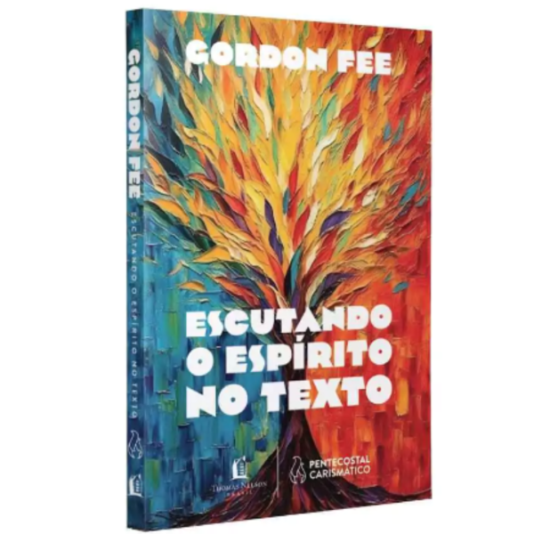 Livro Escutando O Espírito No Texto/ Gordon Fee