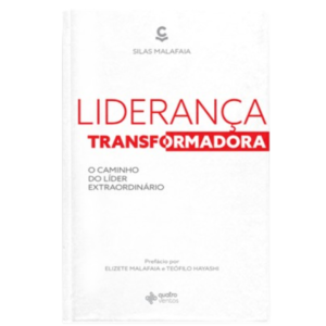 Livro Liderança transformadora - Silas Malafaia