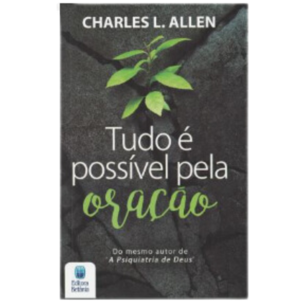 Livro Tudo E Possivel Pela Oracao - Charles L. Allen