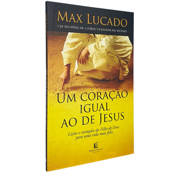 Livro Um Coração Igual ao de Jesus | Max Lucado