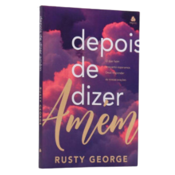 Livro Depois De Dizer Amem - Rusty George