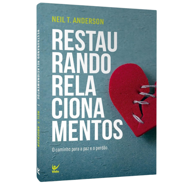 Livro Restaurando Relacionamentos- Neil T. Anderson