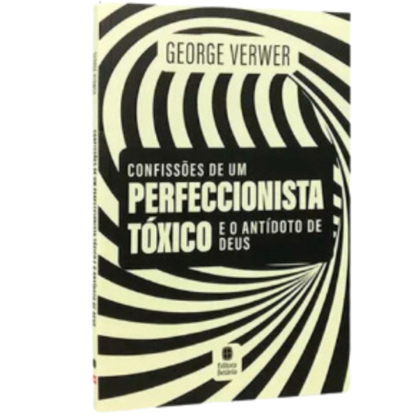 Livro Confissões De Um Perfeccionista | George Verwer