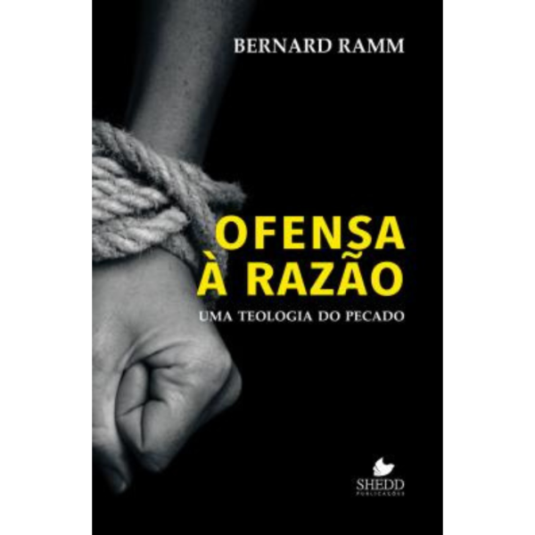 Livro Ofensa à razão uma teologia do pecado