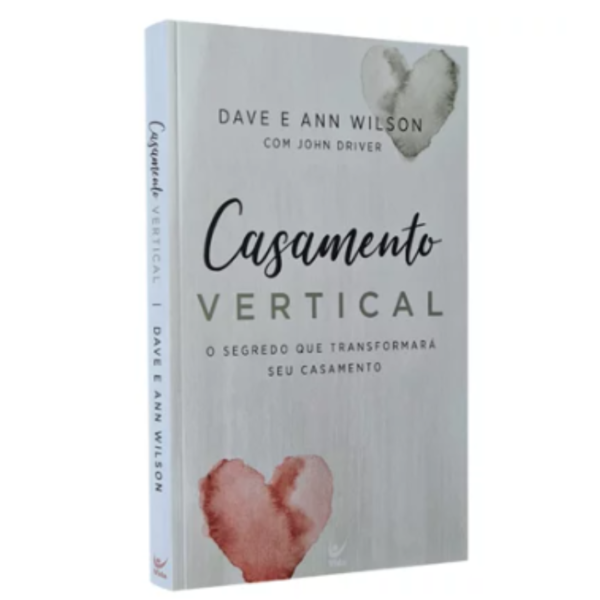 Livro Casamento Vertical/ Dave e Ann Wilson