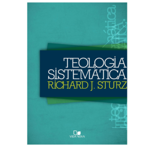 Teologia Sistemática - Sturz - Richard Julius Sturz