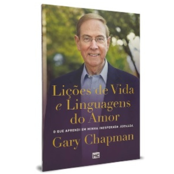 Lições de vida e linguagens do amor - Gary Chapman