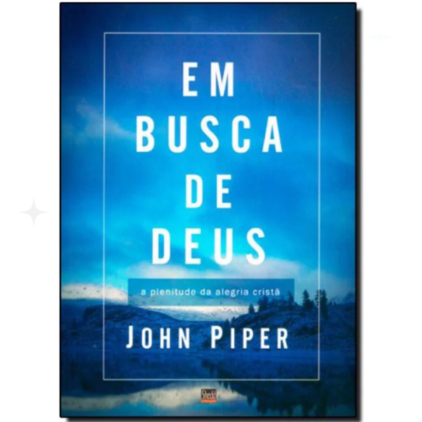 Livro Em Busca de Deus /John Piper