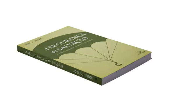 Livro A Segurança Da Salvação | Joel Beeke - Image 2