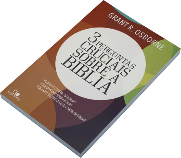 Livro Três Perguntas Cruciais Sobre A Bíblia/ Grant R. Osborne - Image 2