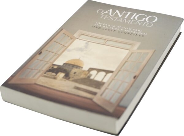 Livro O Antigo testamento: Um Olhar Atento para sua palavra e mensagem/ Josef Schreiner - Image 2