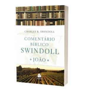Comentário Biblico Swindoll - João-Charles R. Swindoll