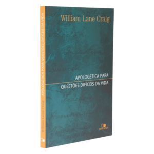 Livro: Apologética Para Questões Difíceis Da Vida William Lane Graig