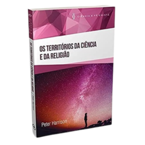 Livro Os Territorios Da Ciencia E Da Religiao Peter Harrison